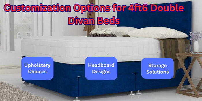 Customization Options for 4ft6 Double Divan Beds